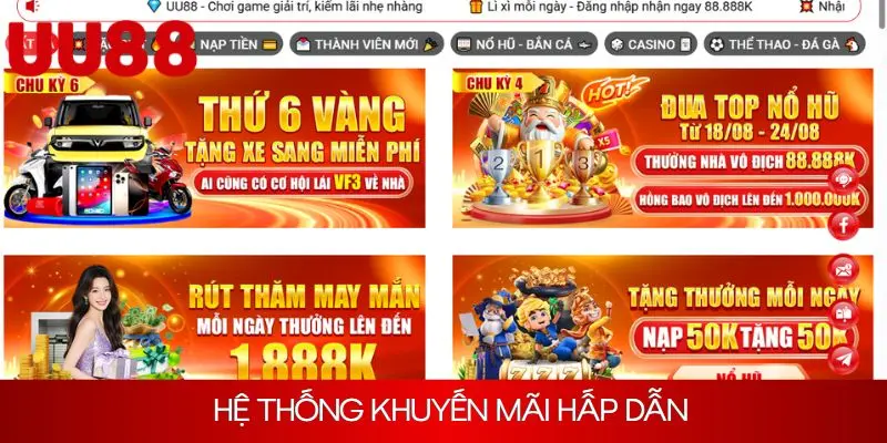UU88 thường xuyên phát hành ưu đãi khủng